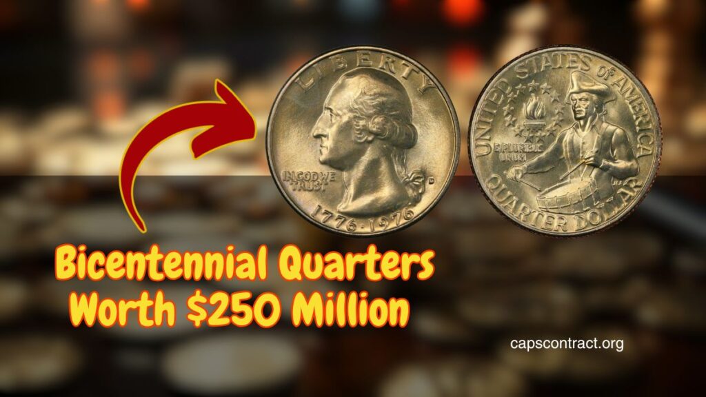 10 Rare Bicentennial Quarters Worth $250 Million Each – Still In Circulation!