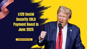 $120 Social Security COLA Payment Boost In June 2025 – Who Is Eligible And What You Need To Know